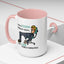 Humor Mug - I Have a Vision Problem