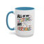 Wellness Mug - All Of My Systems