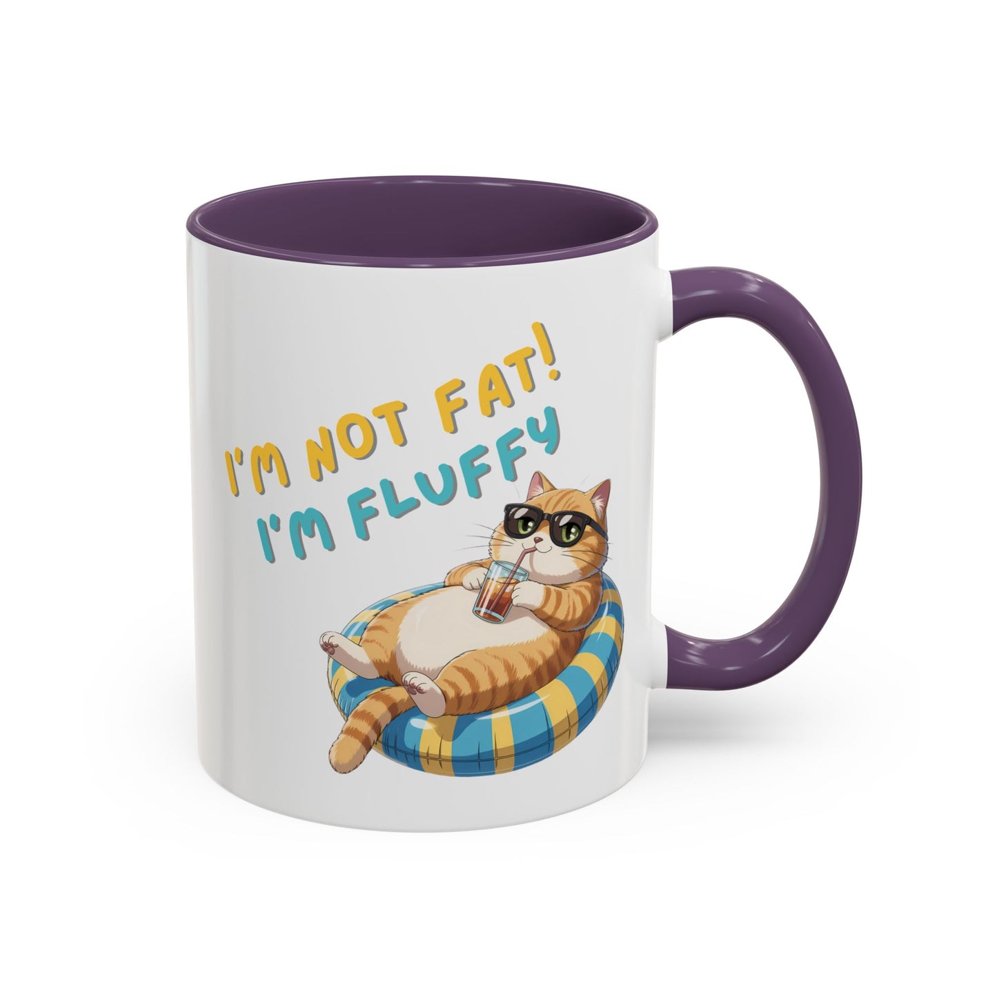 Humor Mug - I'm Not Fat I'm Just Fluffy Cat