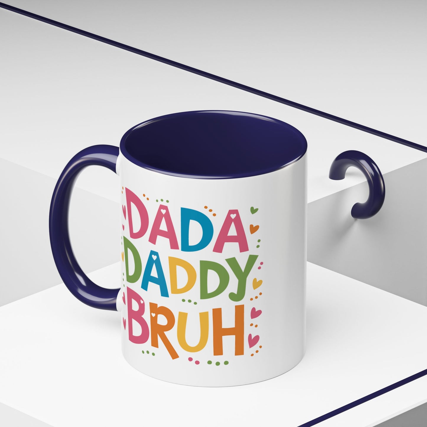 Father's Day Mug - Dada Daddy Dad Bruh