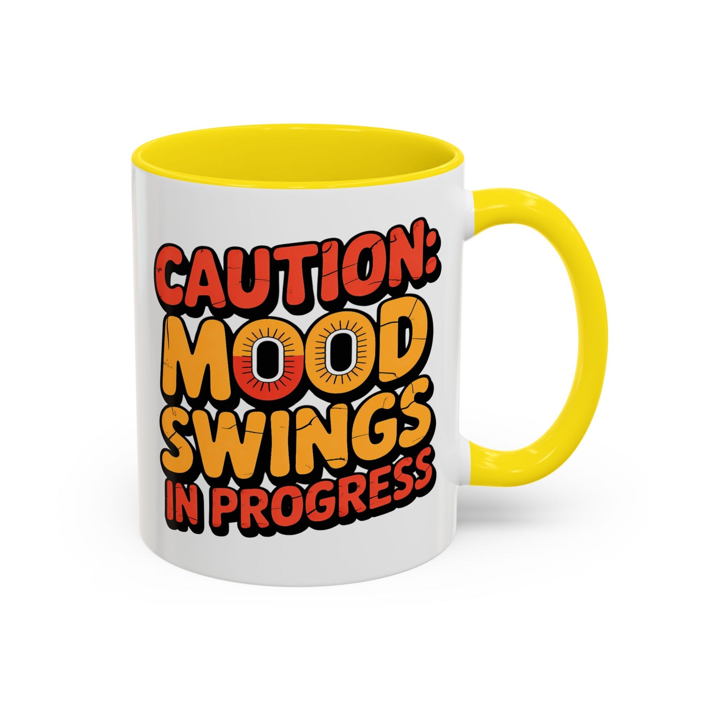 Humor Mug - Caution Mood Swings in Progress