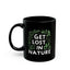 Adventure Mug - Get Lost In Nature
