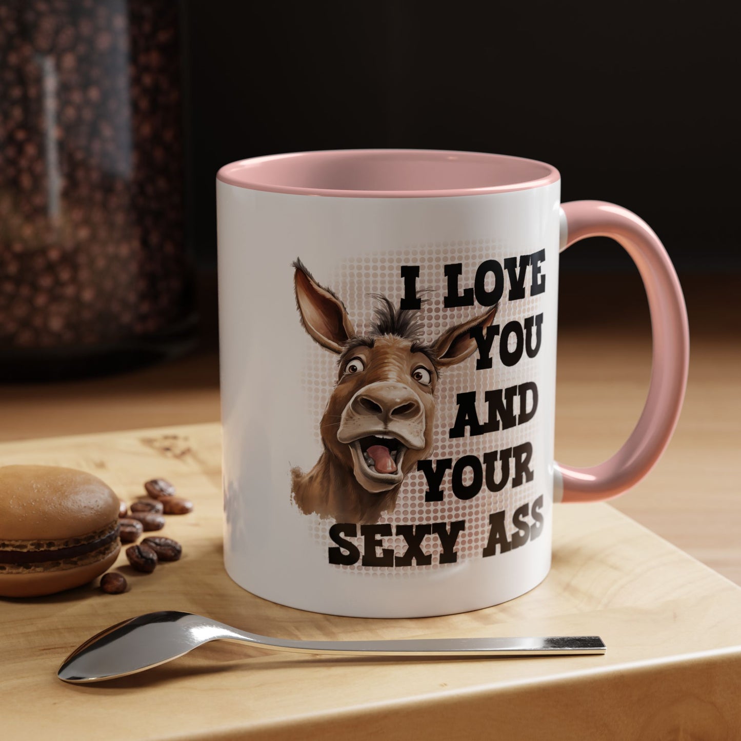 Anniversary Mug - I Love You and Your Sexy Ass