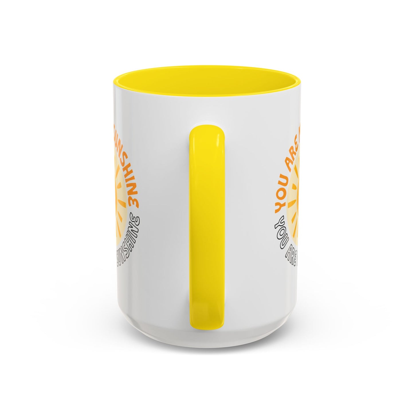 Motivational Mug - You Are My Sunshine