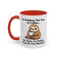 Humor mug - I'm Holding This Cup of Coffee