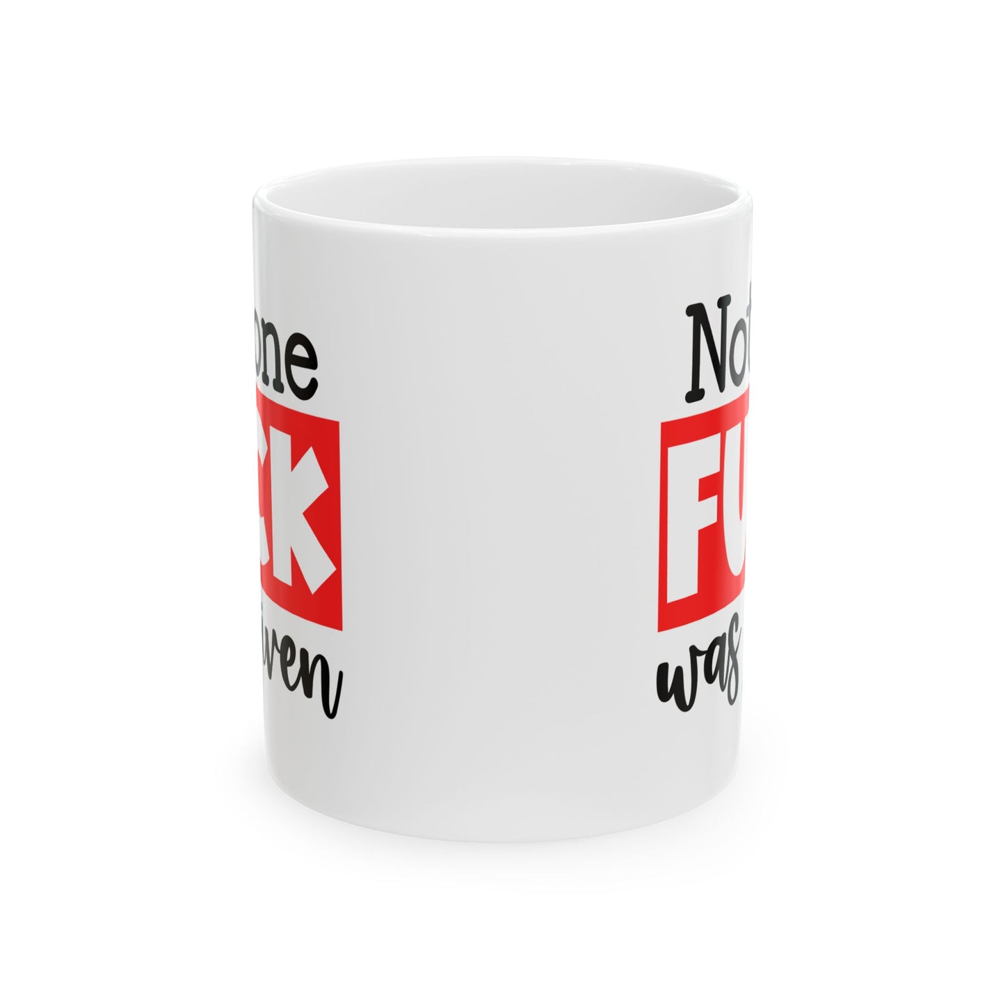 Adult Mug - Not One Fuck Was Given