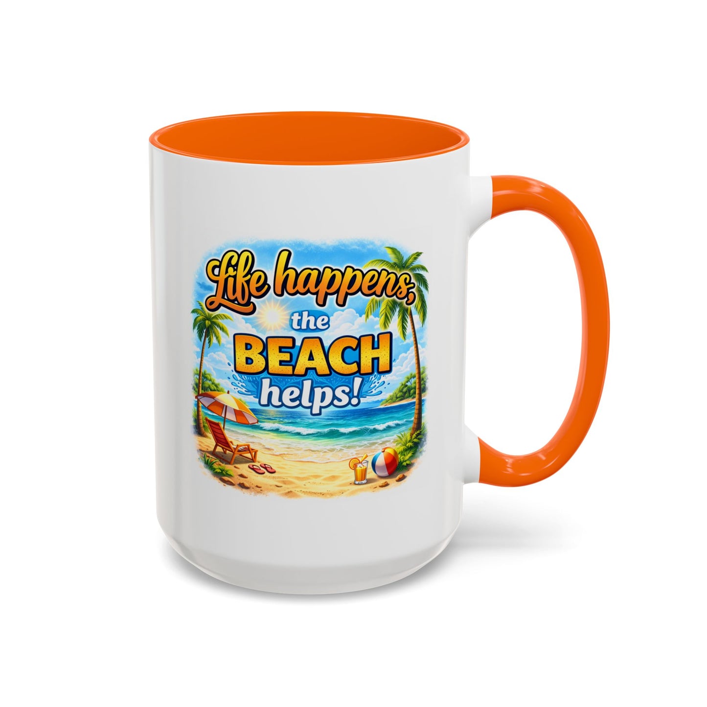 Humor Mug - Life Happens the beach Helps