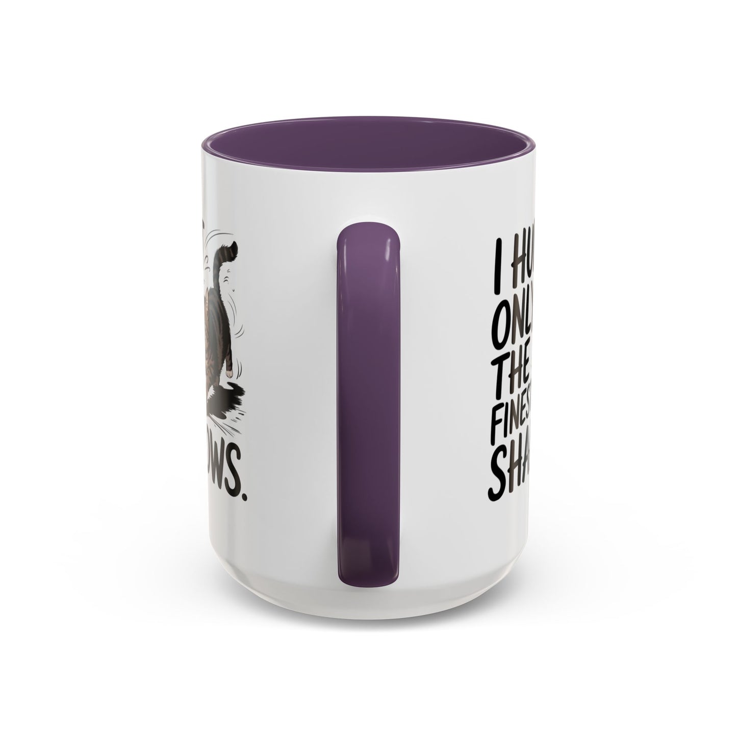 Animal Mug - I Only Hunt The Finest Shadows