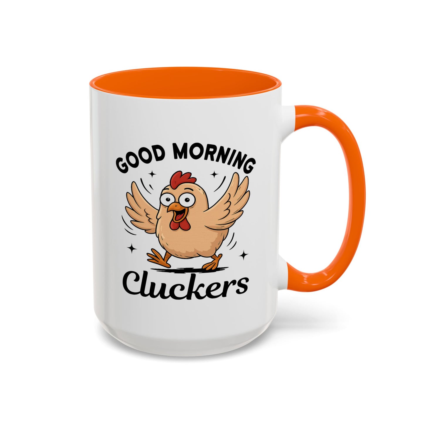 Humor Mug - Good Morning Cluckers