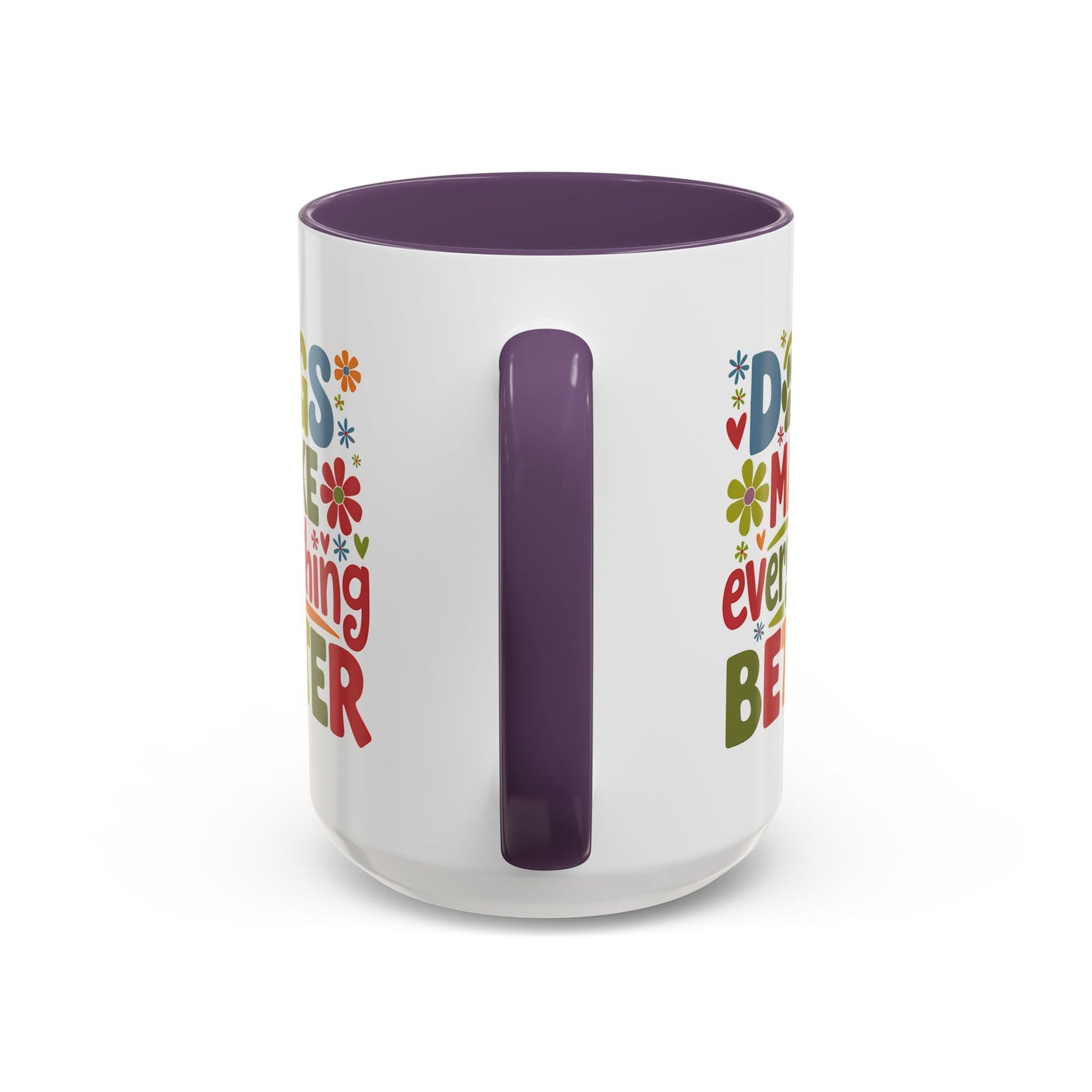 Animal Mug - Dogs Make Everything Better