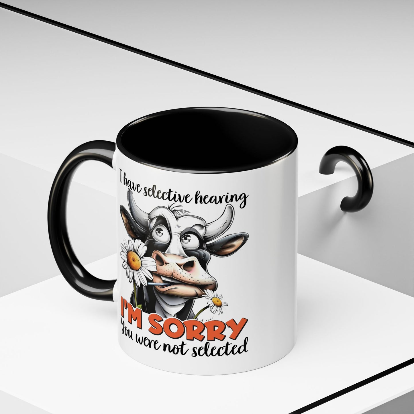 Humor Mug - I Have Selective Hearing