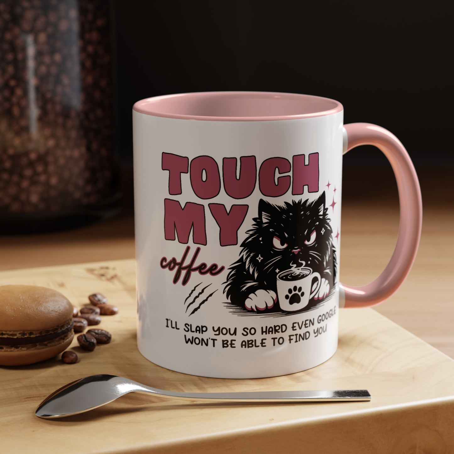 Humor Mug - Touch My Coffee