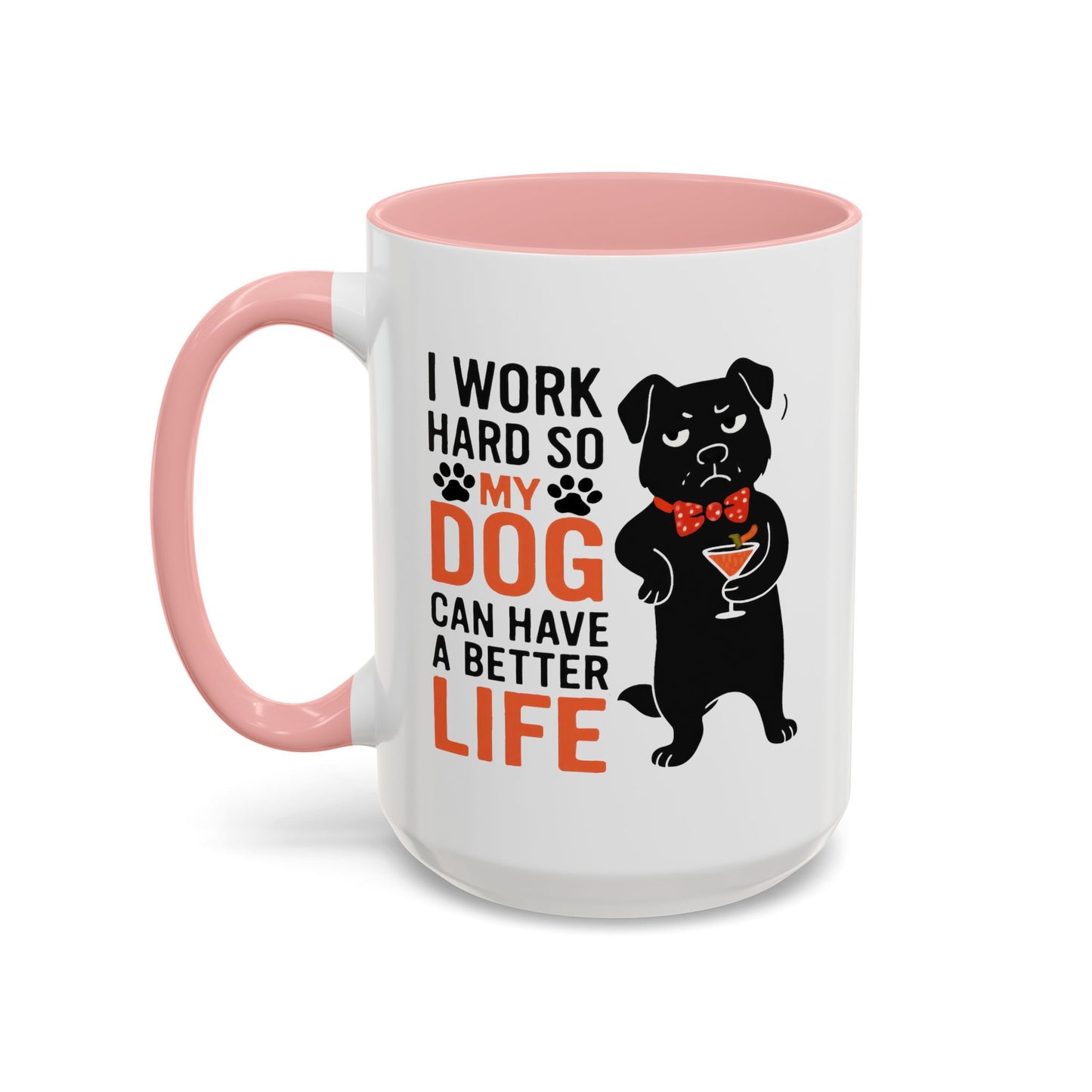 Animal Mug - I Work Hard So My Dog