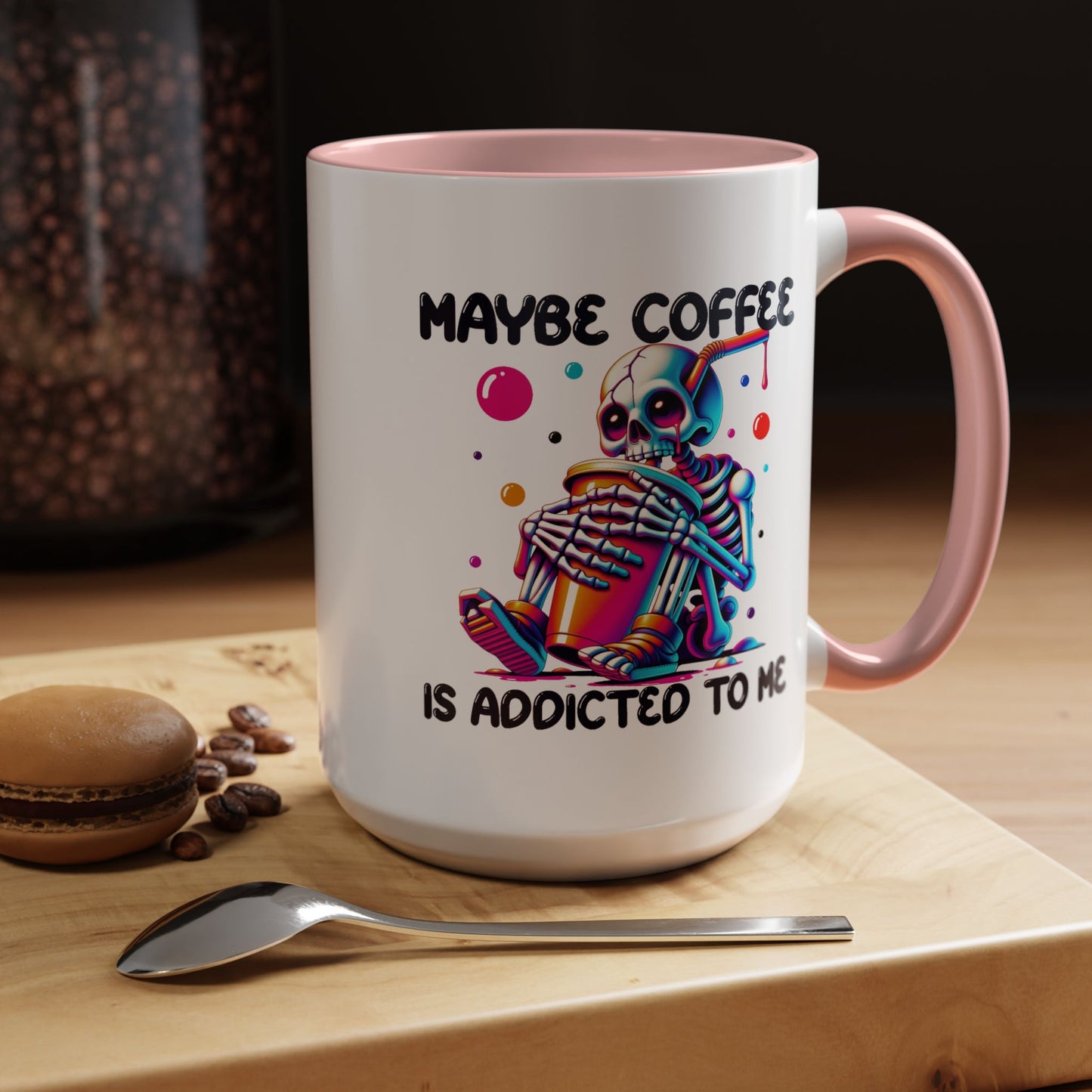 Adult Mug - Maybe Coffee Is Addicted To Me