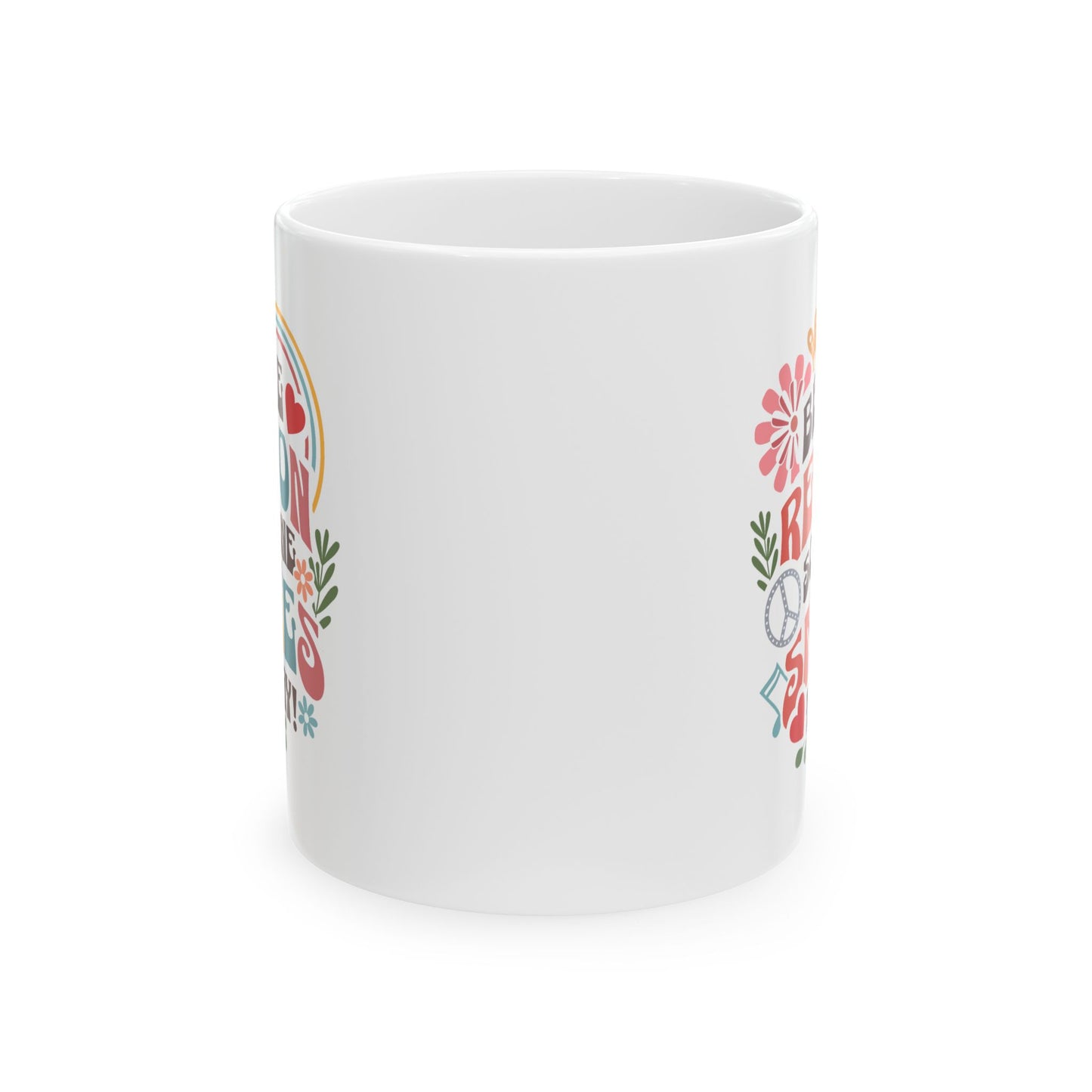 Motivation Mug - Be The Reason Someone Smiles Today