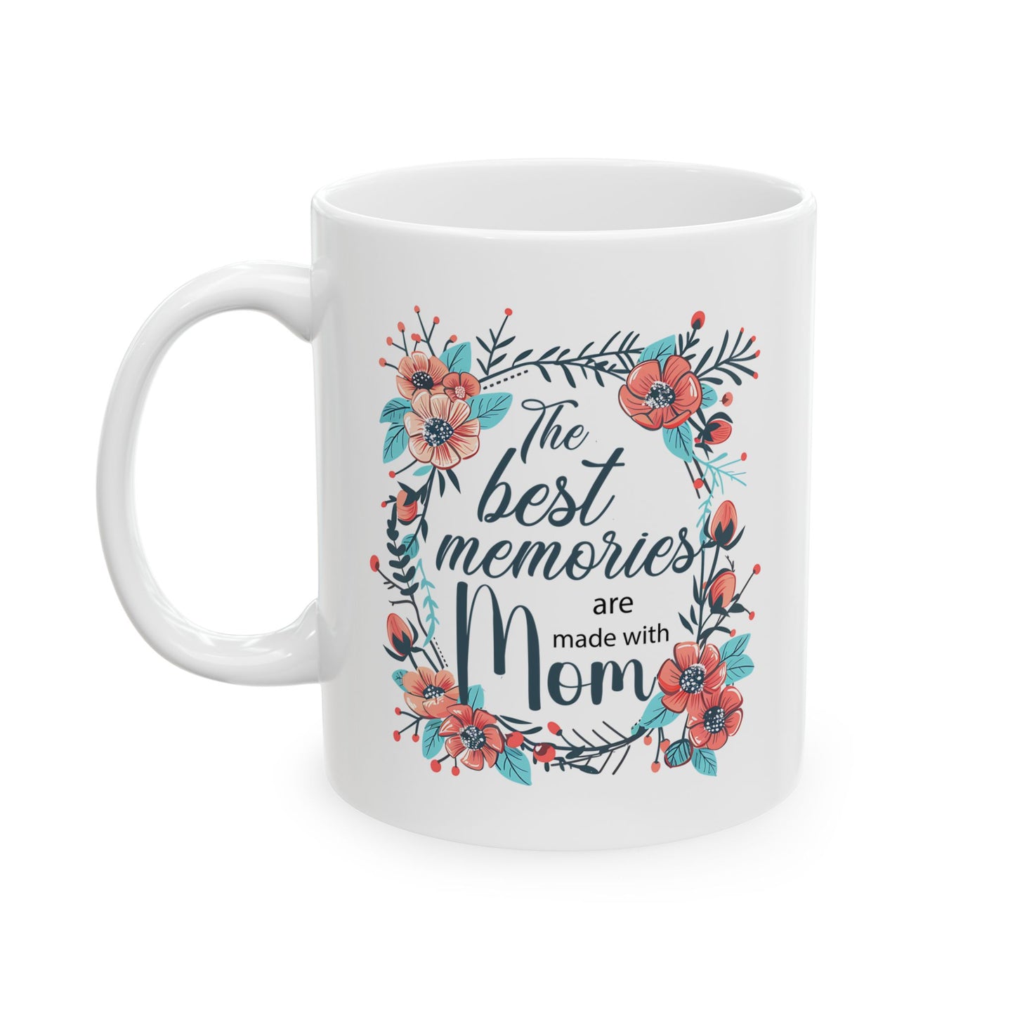 Mother's Day Mug - The Best Memories