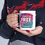 Humor Mug - Two Places You Can Stay