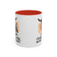 Humor Mug - I'd Agree With You