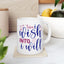 Motivation Mug - Turn I Wish Into I Will
