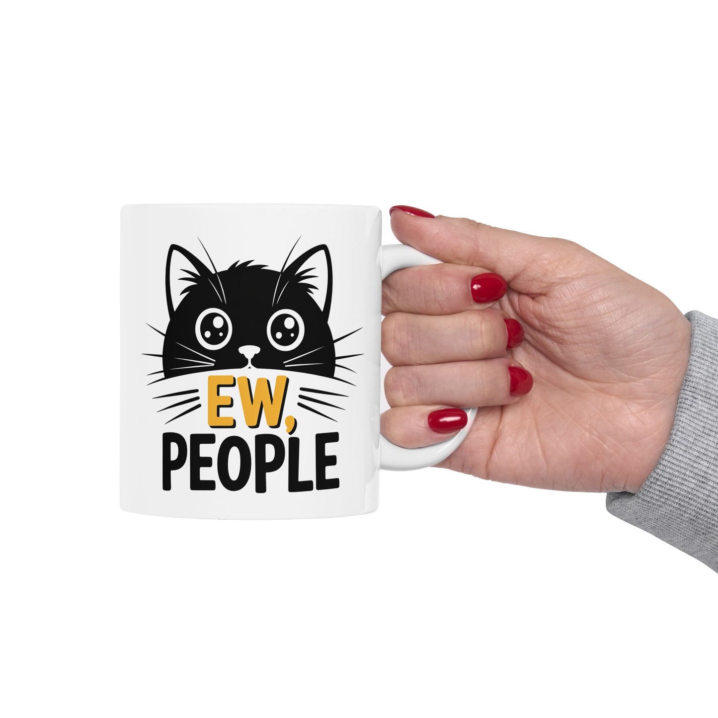 Humor Mug - Ew People