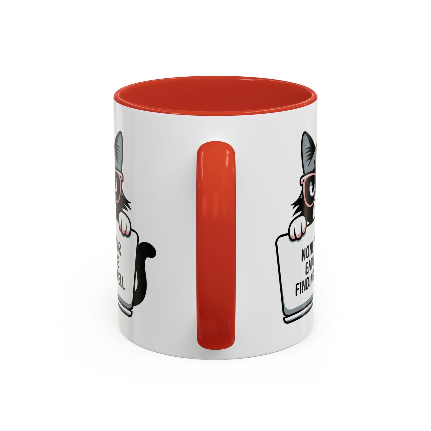 Humor Mug - None of Your Emails