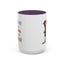 Humor Mug - Sorry I Don't Take Orders
