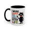 Humor Mug - I Work Hard So My Cat