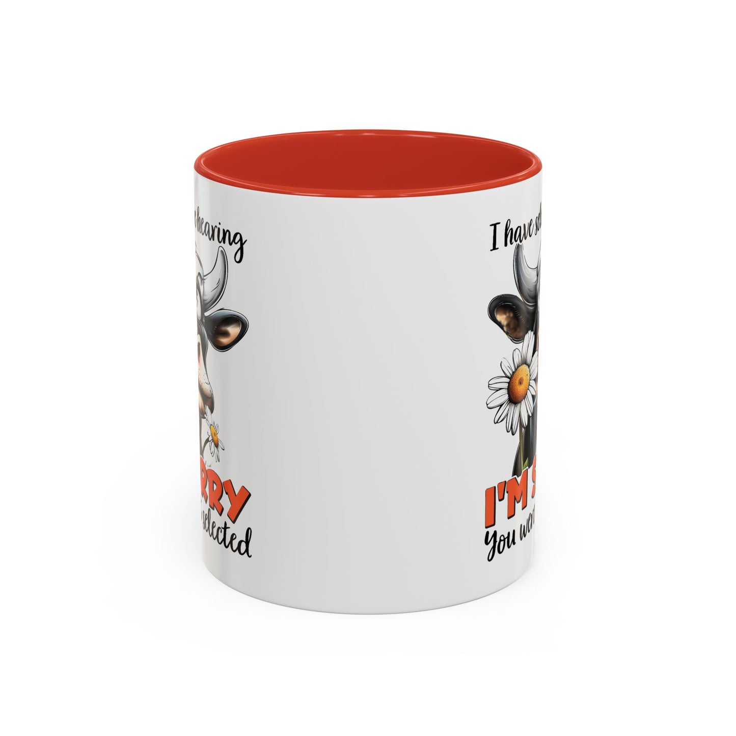 Humor Mug - I Have Selective Hearing