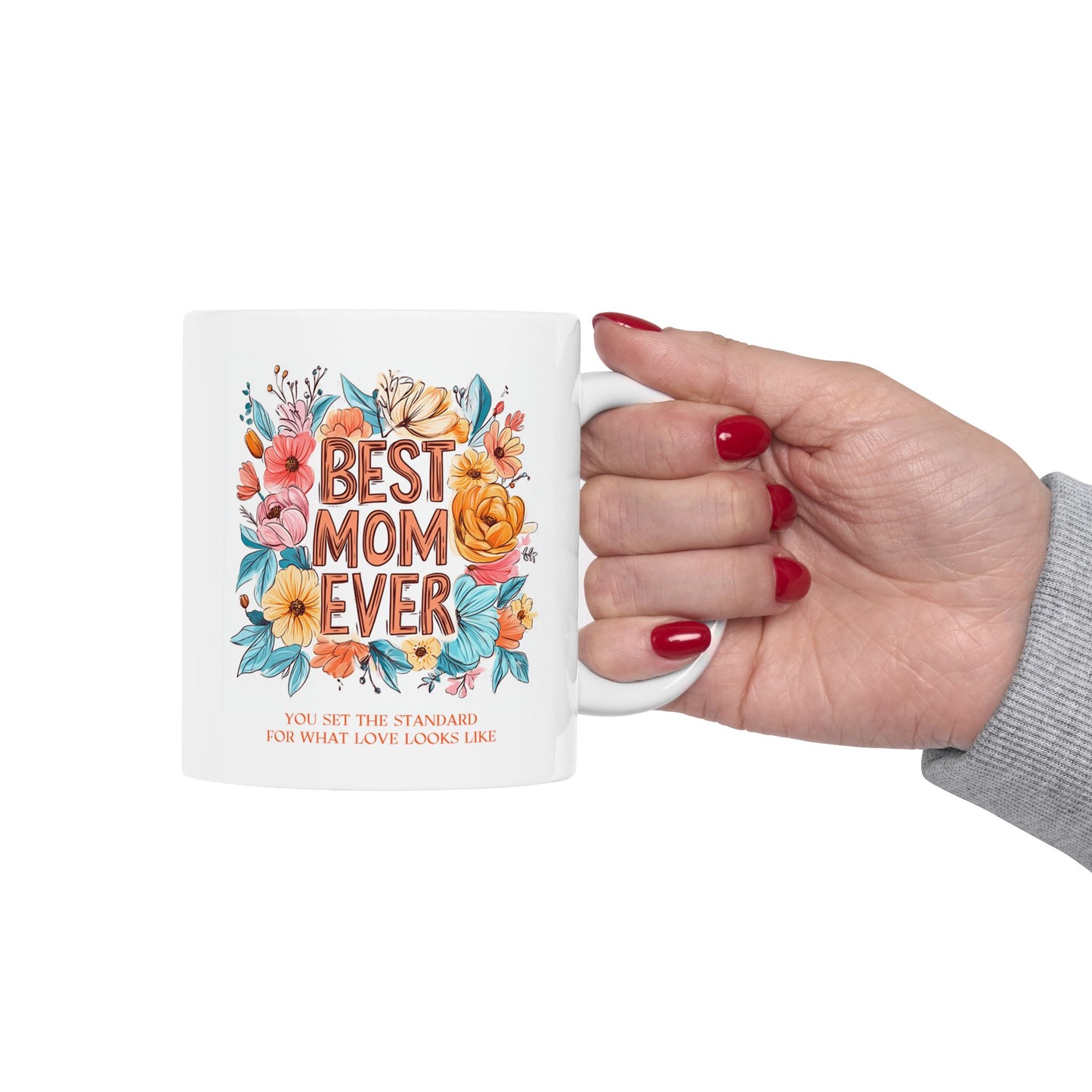 Mother's Day Mug - Best Mom Ever