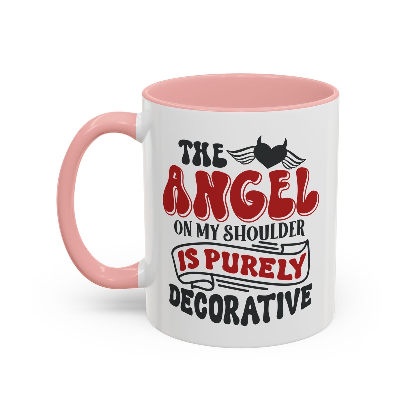 Humor Mug - The Angel on my Shoulder