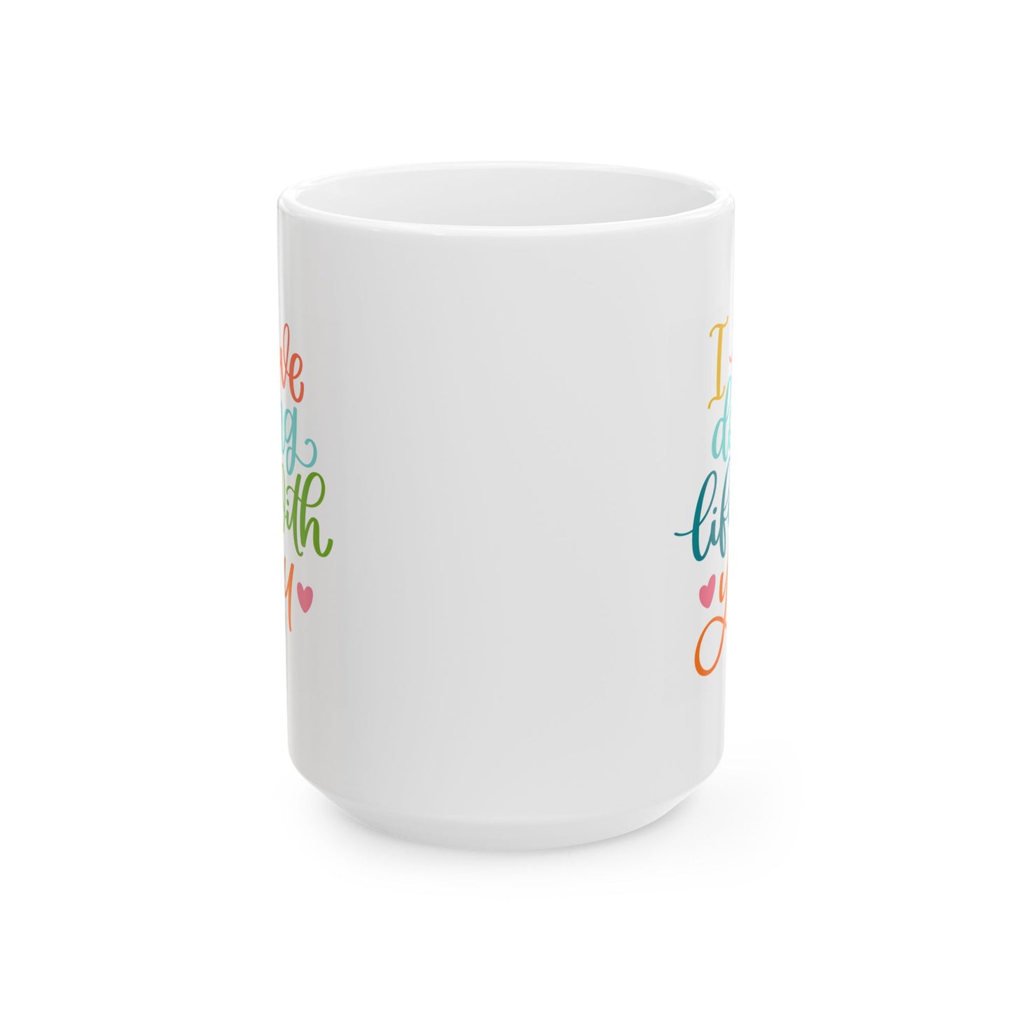 Anniversary Mug - I Love Doing Life With You