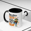 Humor Mug - You Just Yeed Your Last Haw