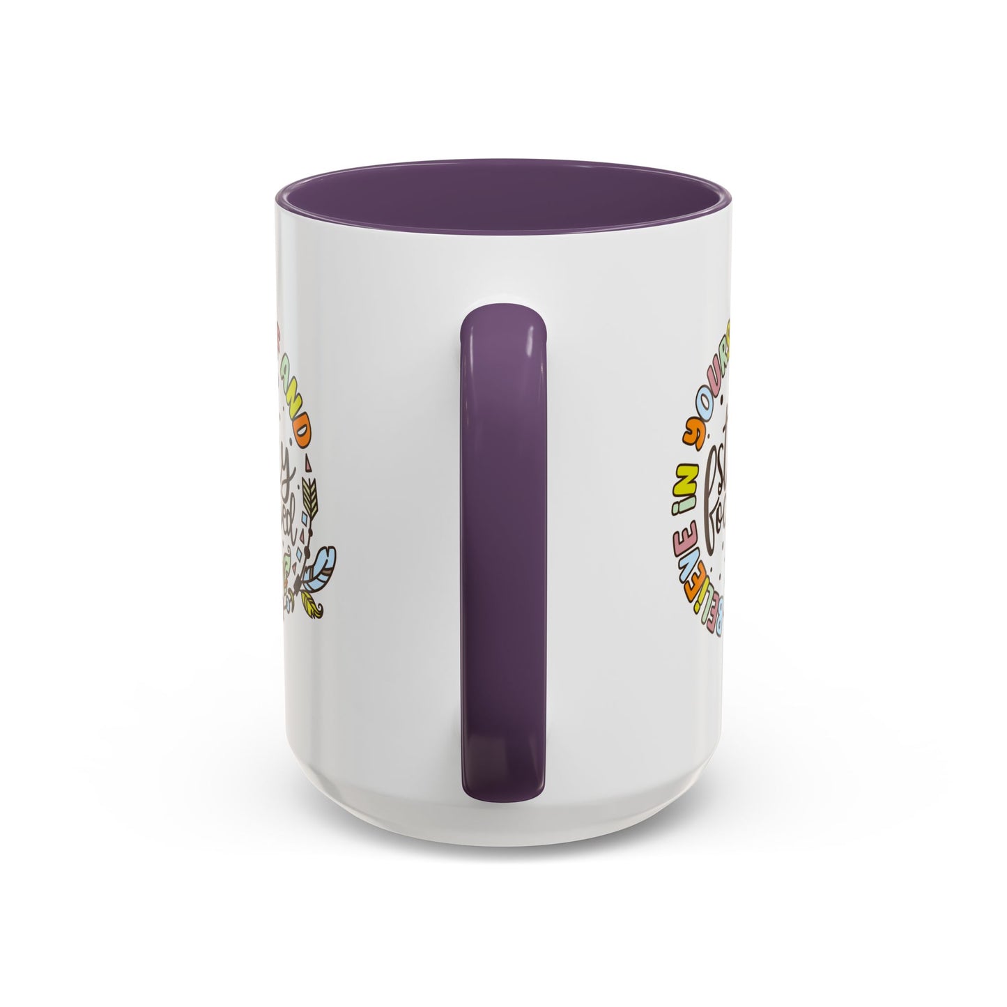 Motivation Mug - Believe in Yourself and Stay Focused