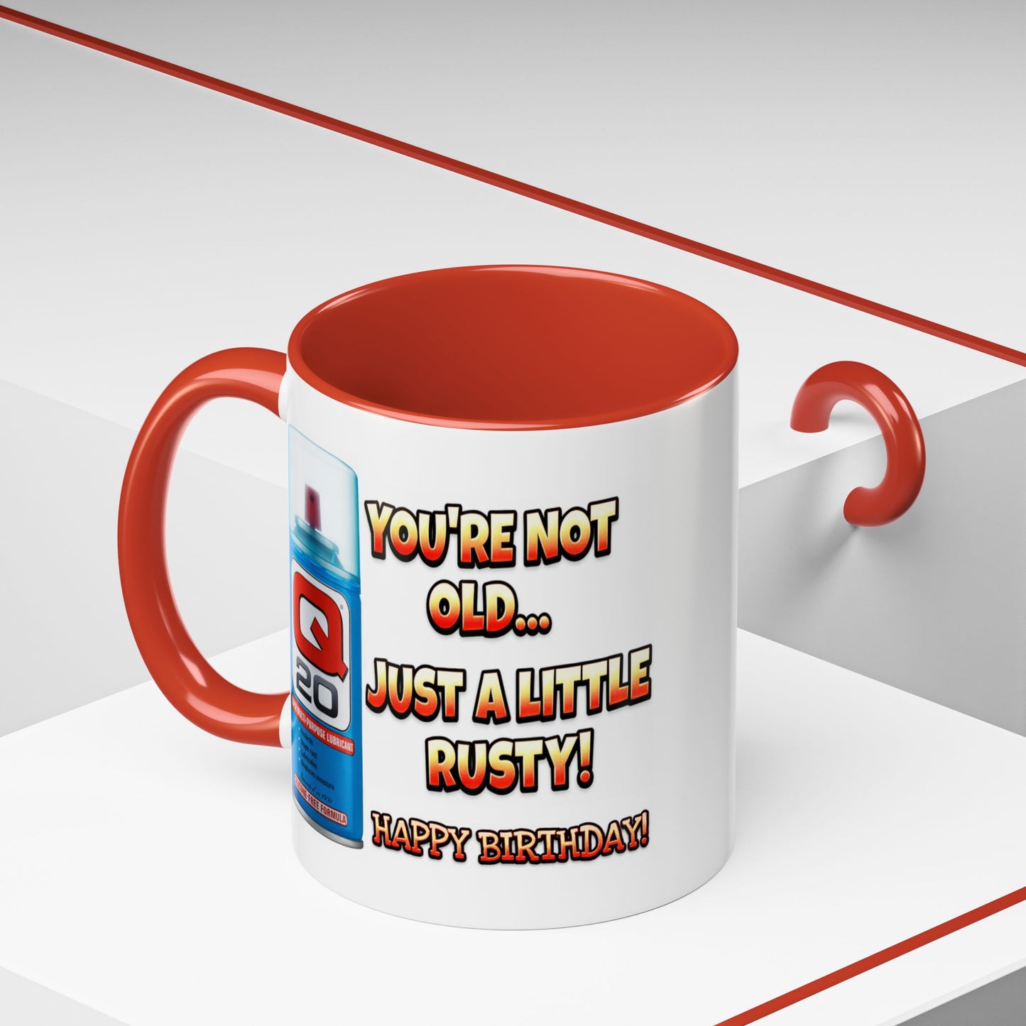 Birthday Mug - You're Not Old
