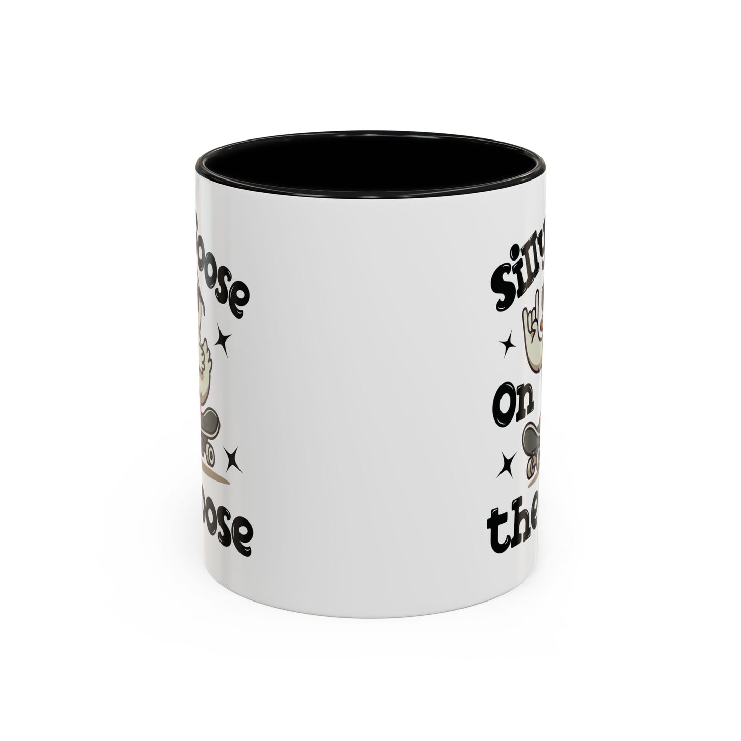 Humor Mug - Silly Goose On The Loose