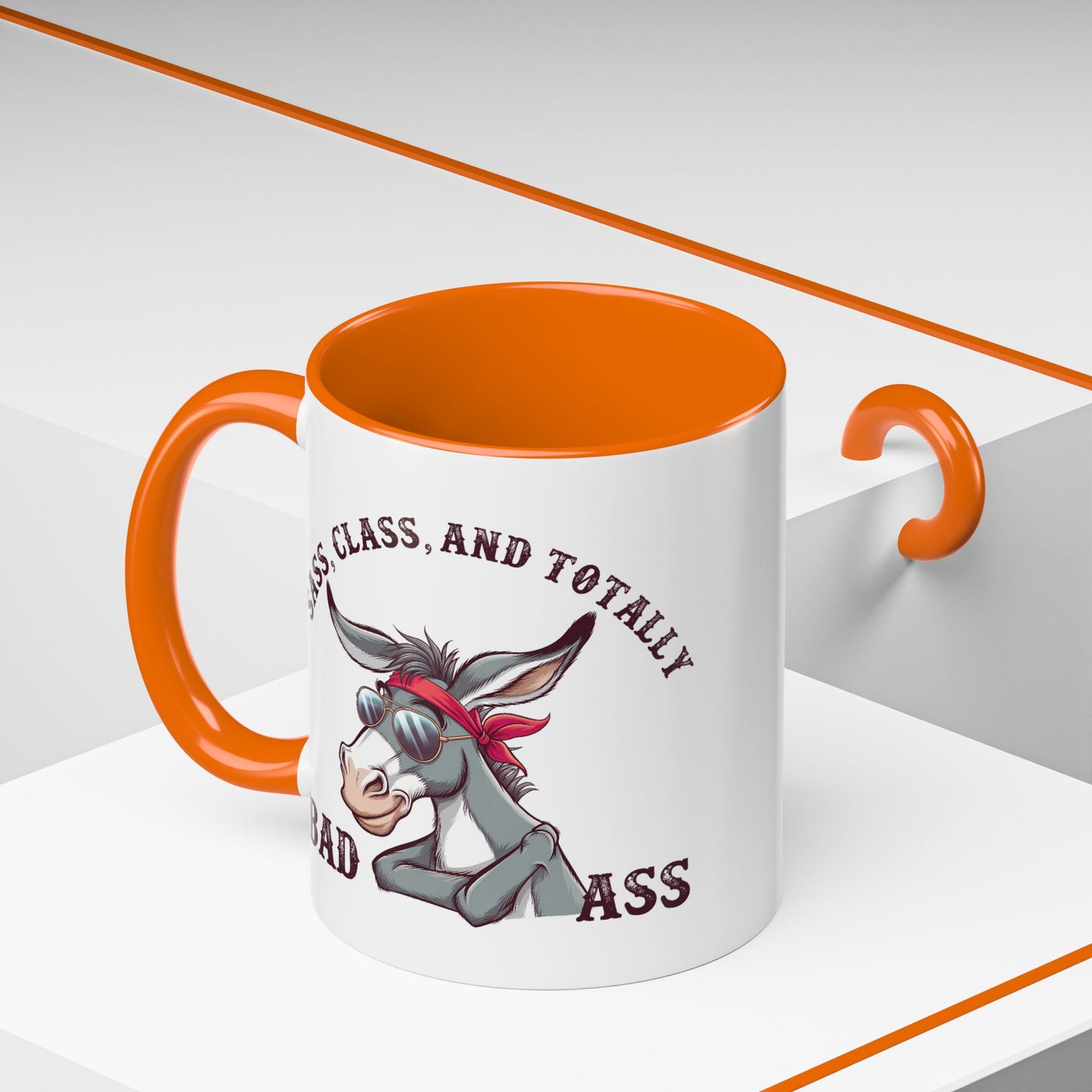 Humor Mug - Sass, Class, And Totally Bad Ass Male