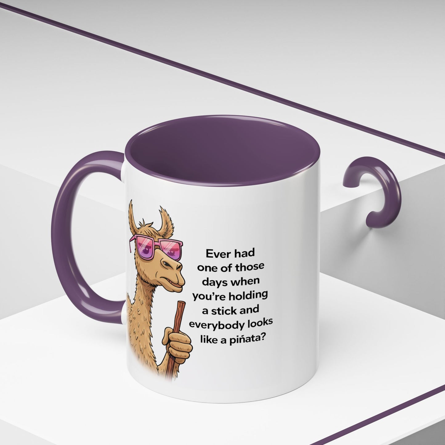 Humor Mug - Ever Have One Of Those Days