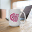 Support Mug - We Don't Know