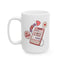 Anniversary Mug - Be Mine I Love You