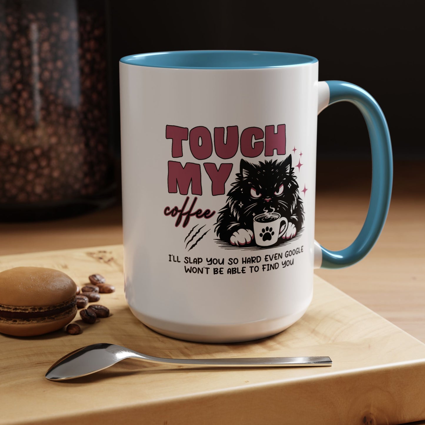 Humor Mug - Touch My Coffee