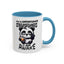 Humor Mug - Due to Unfortunate Circumstances