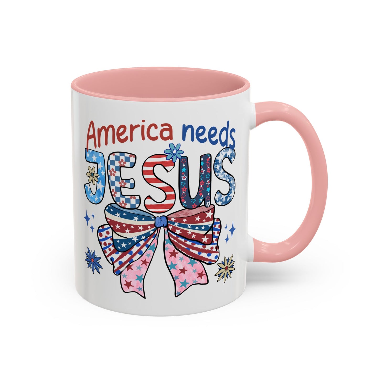 4th of July - America Needs Jesus