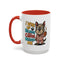 Animal Mug - I Woke Up Because