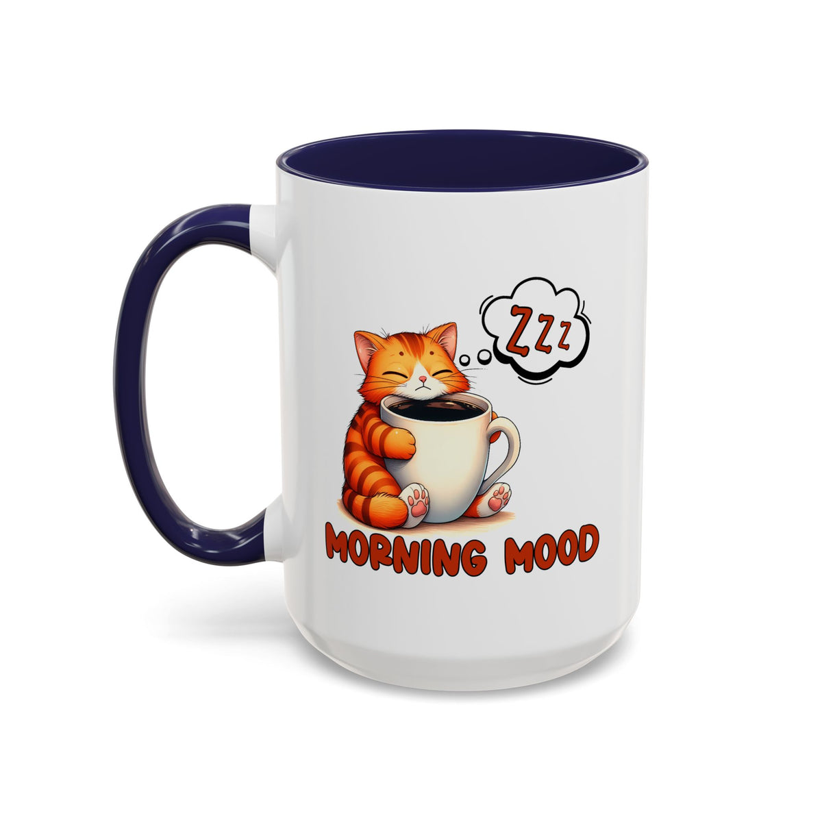 Humor Mug - Morning Mood