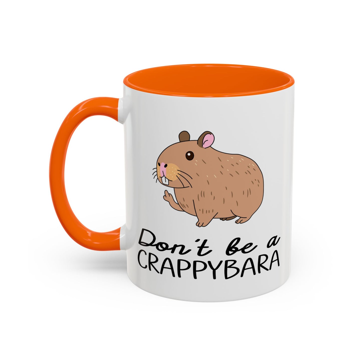 Adult Mug - Don't Be A Crappybara