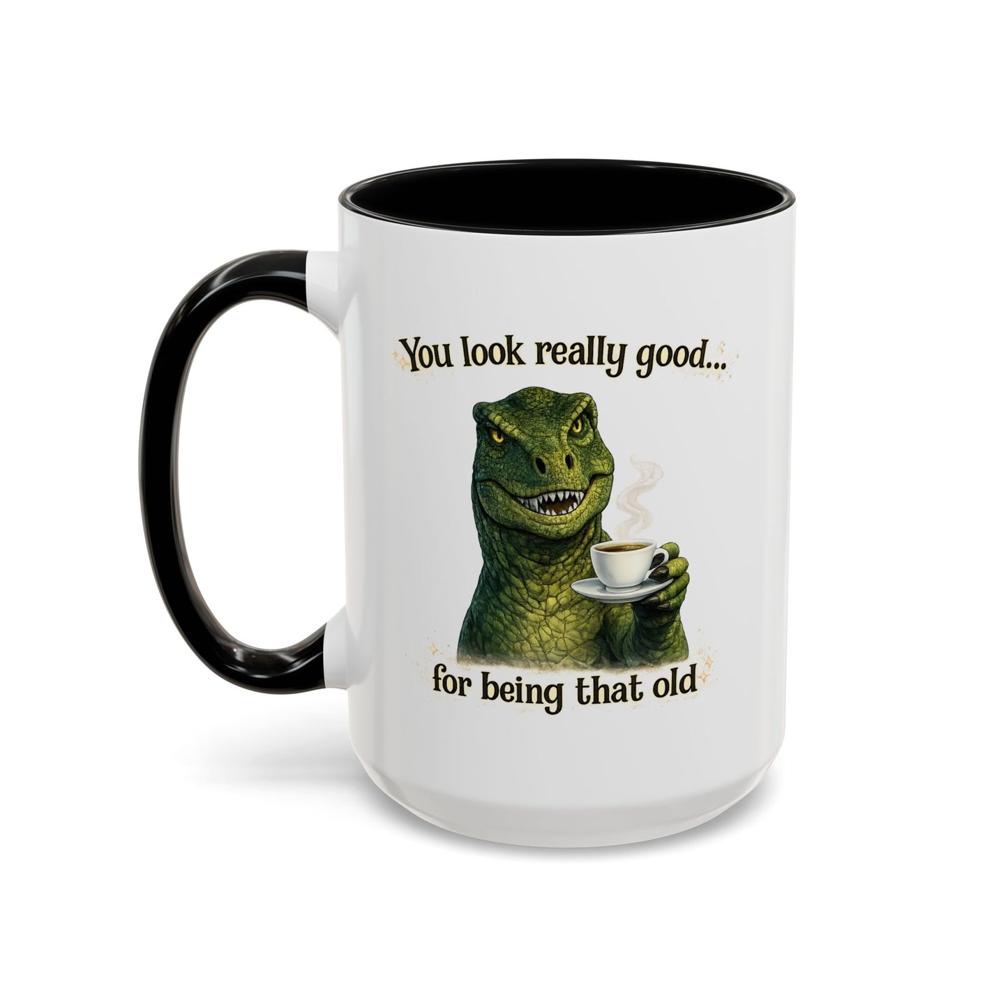 Birthday Mug - You Look Really Good