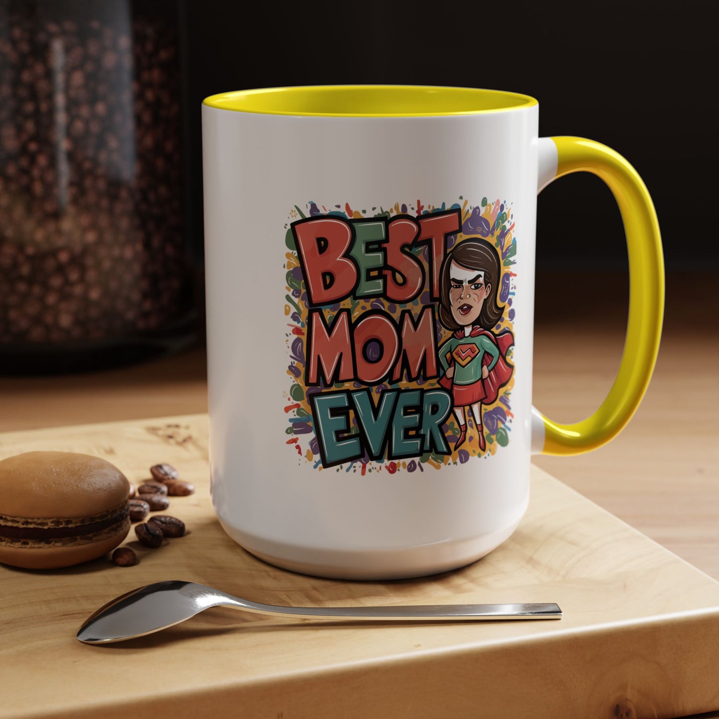 Mother's Day Mug - Best Mom Ever Super