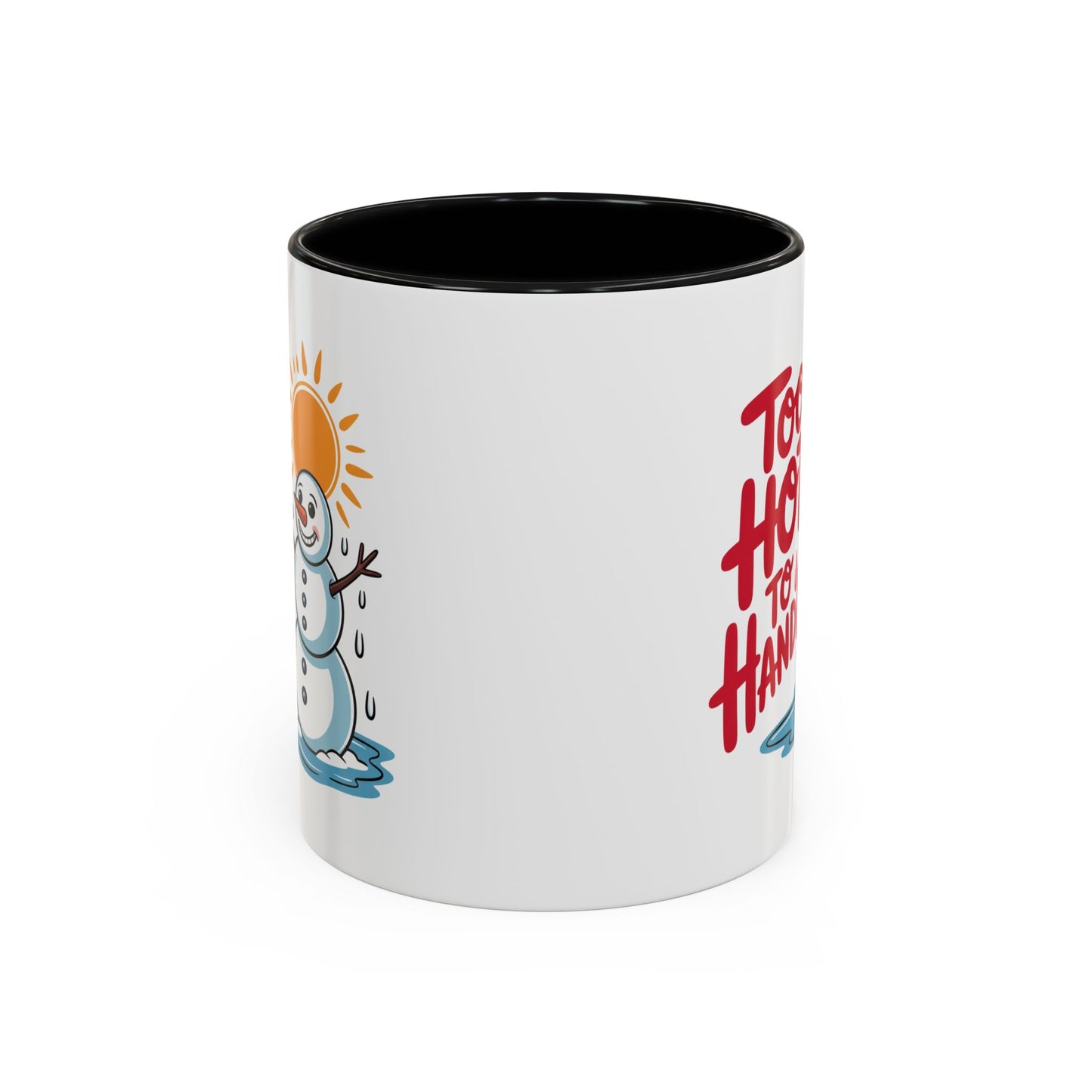 Office Mug - Too Hot
