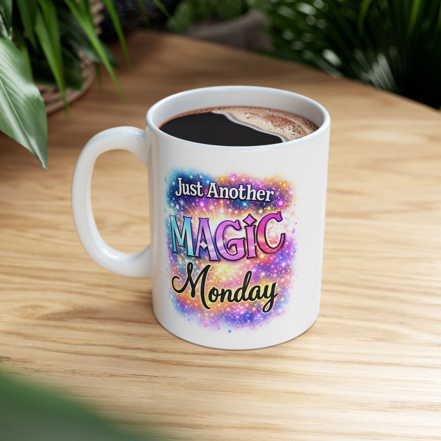 Office Mug - Just Another Magic Monday