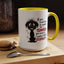 Animal Mug - If You Want Me to Control